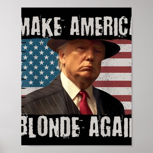 Maak Amerika weer blond Poster (Voorkant)