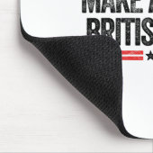 Maak Amerika weer Brits Grappig Ons Patriottisch 4 Muismat (Hoek)
