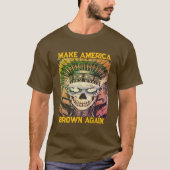 Maak Amerika weer bruin T-shirt (Voorkant)