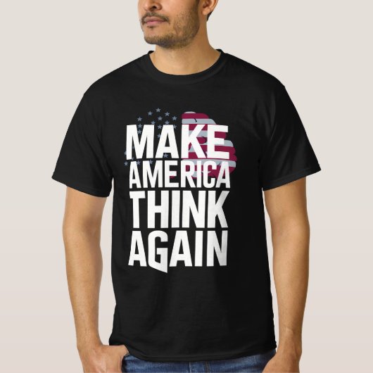 Maak Amerika weer denkend T-shirt (Voorkant)