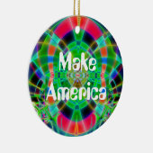 "Maak Amerika weer een groovy" Keramisch Ornament (Rechts)