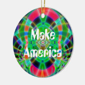 "Maak Amerika weer een groovy" Keramisch Ornament (Links)