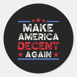 Maak Amerika weer fatsoenlijk, Tegen Haat, Tegen L Ronde Sticker