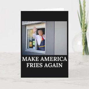 Maak Amerika weer frietjes - Grappige Trump Drive  Kaart