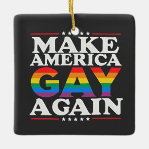 Maak Amerika weer gay LGBT Pride Month Keramisch Ornament