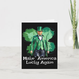 Maak Amerika weer gelukkig Patricks Day Grappig Tr Kaart