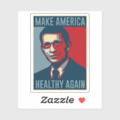 Maak Amerika weer gezond Dr Fauci Sticker (Vel)