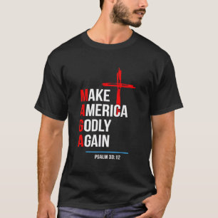 Maak Amerika weer godvruchtig Trump Inaguration Ma T-shirt