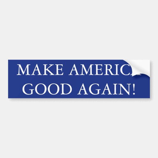 Maak Amerika weer goed! Bumpersticker (Voorkant)