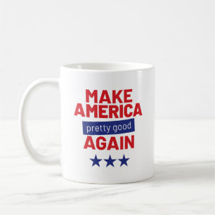 Maak Amerika weer  goed, grappige slogan Koffiemok