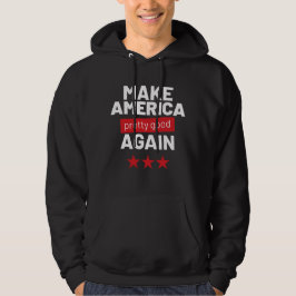 Maak Amerika weer  goed Leuke slogan Hoodie