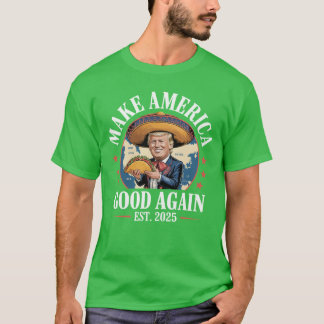 Maak Amerika weer goed T-shirt