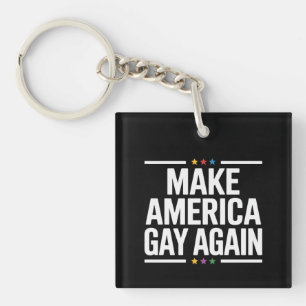 Maak Amerika weer grappig homoseksueel Pride maand Sleutelhanger