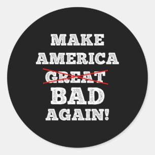 Maak Amerika weer grappig Trump zeggen gelukkig 4t Ronde Sticker