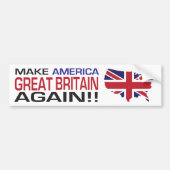 Maak Amerika weer Groot-Brittannië! Bumpersticker (Voorkant)