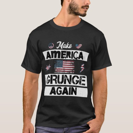 Maak Amerika weer Grunge T-shirt (Voorkant)