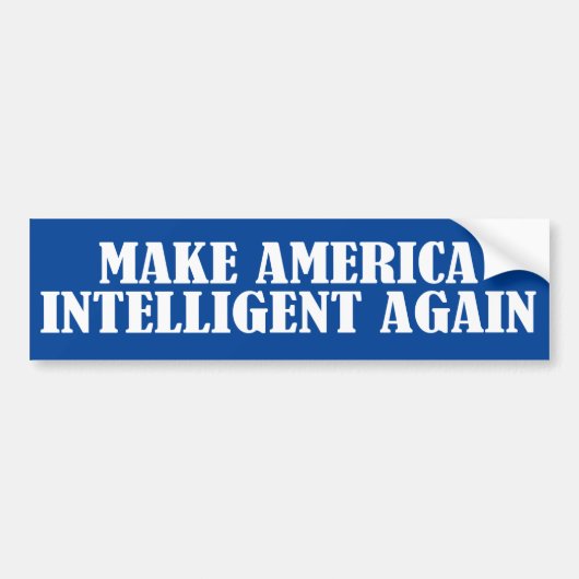 Maak Amerika weer intelligent Bumpersticker (Voorkant)