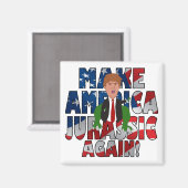 Maak Amerika weer Jurassic! Magneet (Voorkant / Achterkant)