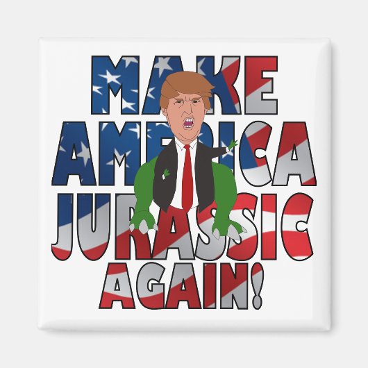 Maak Amerika weer Jurassic! Magneet (Voorkant)