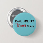 Maak Amerika weer lief Ronde Button 5,7 Cm (Voorkant /achterkant)