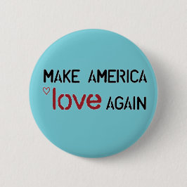 Maak Amerika weer lief Ronde Button 5,7 Cm