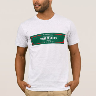Maak Amerika weer Mexico! T-shirt