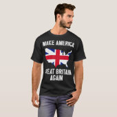 Maak Amerika weer tot Groot-Brittannië T-shirt (Voorkant volledig)