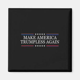 Maak Amerika weer Trump-loos Anti Trump  Magneet