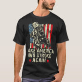 Maak Amerika weer twee slagen Shirt. Biker voor T-shirt (Voorkant)