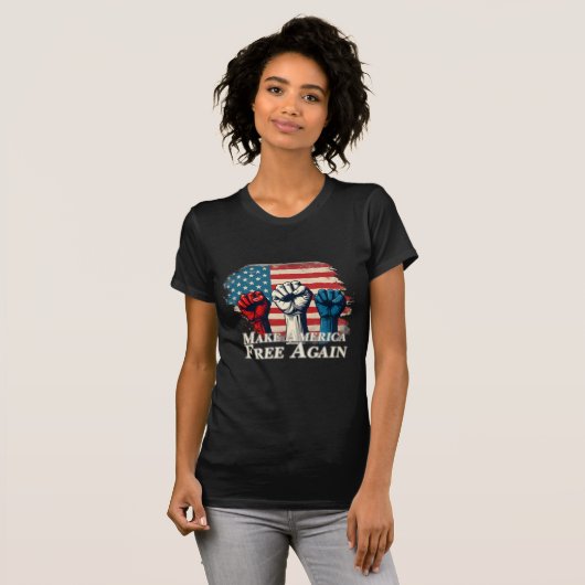 Maak Amerika weer vrij van kunstwerken T-shirt (Voorkant volledig)