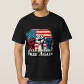 Maak Amerika weer vrij van kunstwerken T-shirt (Voorkant)