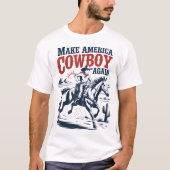 Maak Amerika weer Western cowboy T-shirt (Voorkant)