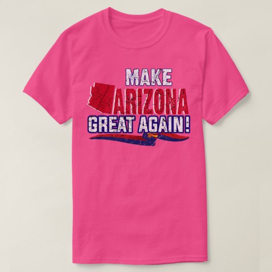 Maak Arizona weer geweldig T-shirt (Design voorkant)