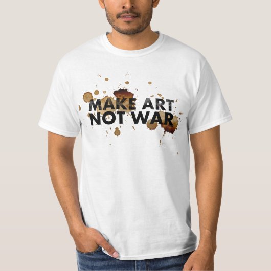 MAAK ART NIET WAR shirt VOOR man en vrouw (Voorkant)
