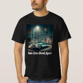Maak Auto's Groot Opnieuw T-shirt