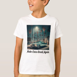 Maak Auto's Groot Opnieuw T-shirt
