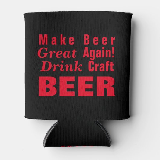 Maak Beer weer geweldig! Blikjeskoeler (Voorkant)