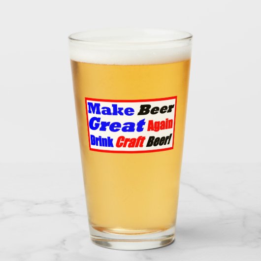 Maak Beer weer geweldig met Drink Craft Beer Glas (Voorkant gevuld)