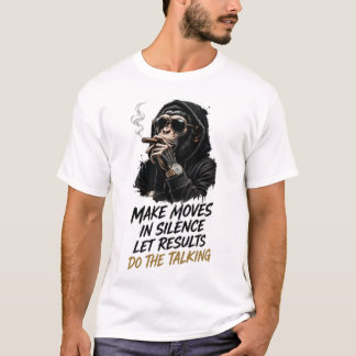 Maak Bewegingen in Stilte Monkey Streetwear Design T-shirt
