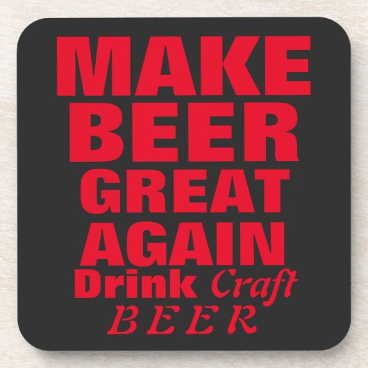 Maak Bier weer geweldig Rode Tekst Drankjes Onderzetter (Voorkant)
