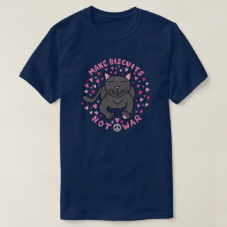 Maak Biscuits, Niet Oorlog T-Shirt