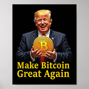 Maak Bitcoin weer geweldig Trump Bitcoin Crypto Fu Poster