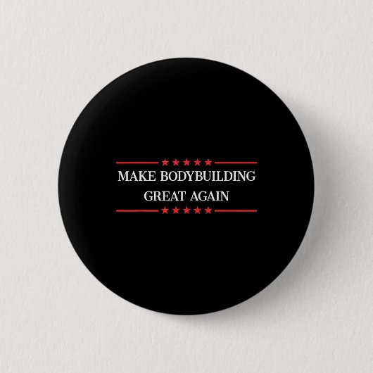 Maak Bodybuilding weer geweldig Funny Bodybuilder Ronde Button 5,7 Cm (Voorkant)