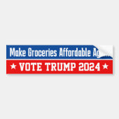 Maak boodschappen betaalbaar Pro Donald Trump 2024 Bumpersticker (Voorkant)