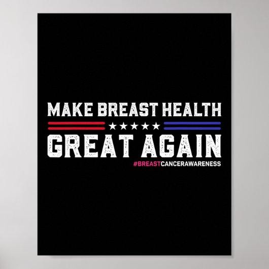 Maak borstgezondheid weer geweldig Grappige borstk Poster (Voorkant)