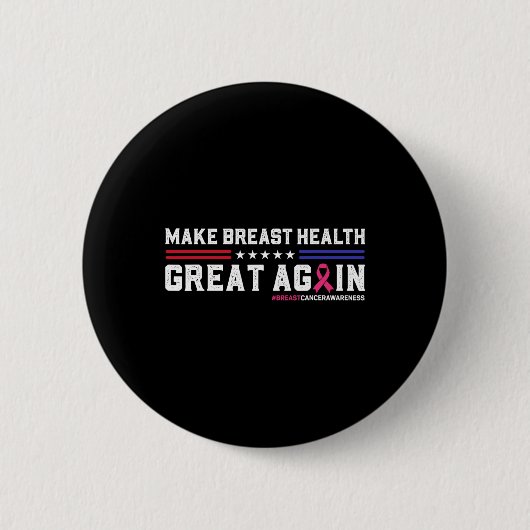 Maak borstgezondheid weer geweldig Grappige borstk Ronde Button 5,7 Cm (Voorkant)