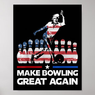 Maak bowlen weer geweldig grappig Trump US vlag Poster