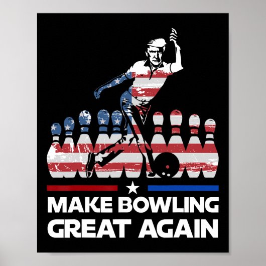 Maak Bowling Groots Again Grappig Trump Us Vlag Bo Poster (Voorkant)