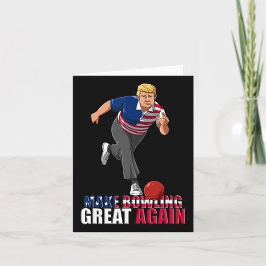 Maak Bowling weer geweldig - grappige Trump Bowlin Kaart (Voorkant)