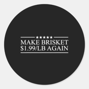 Maak Brisket $1.99lb Weer Bbq Barbecue Grappig Roo Ronde Sticker